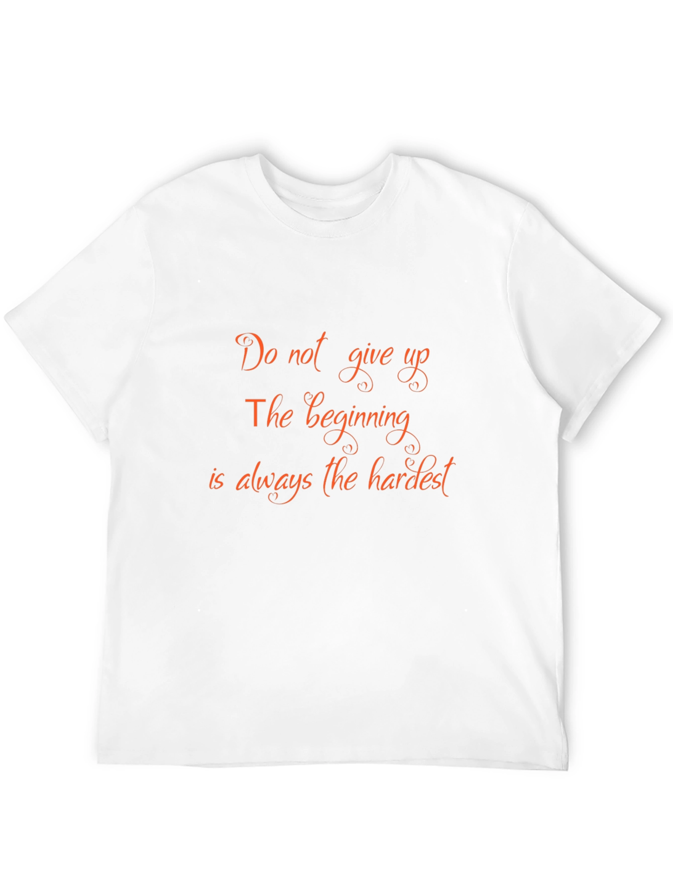 Motivational Quote Black T-Shirt: Do Not Give Up