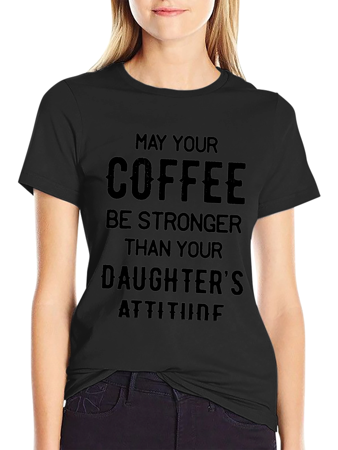 Funny Coffee and Daughter Attitude Black T-Shirt