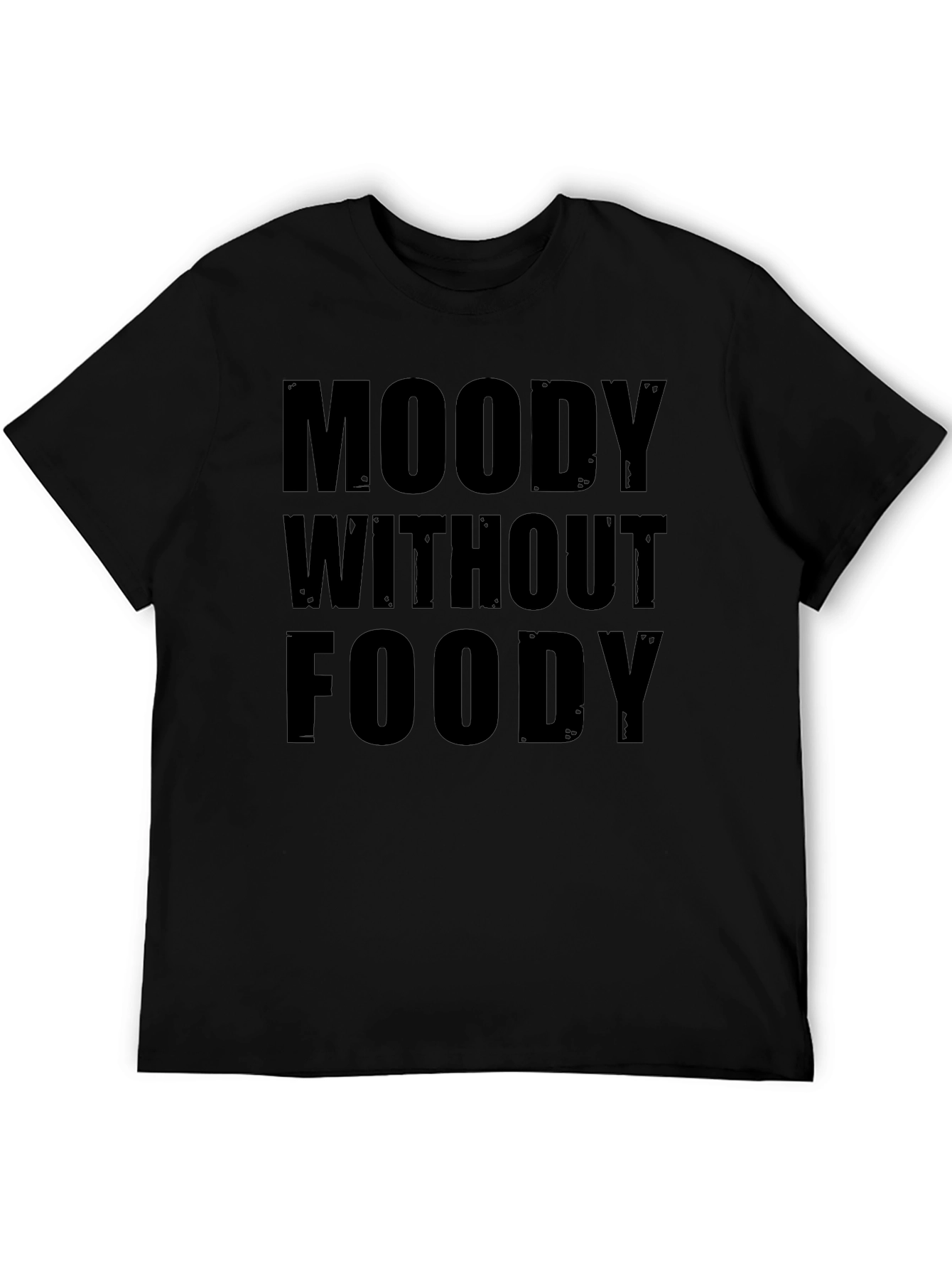 Moody Without Foody Graphic Tee - Black