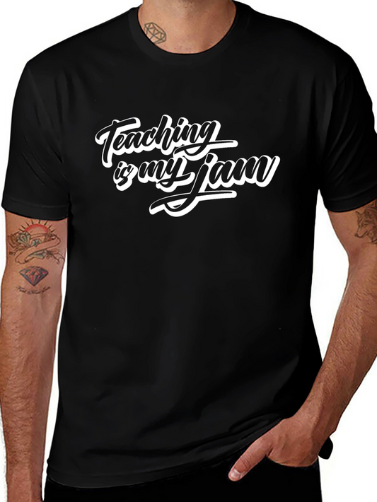 Teaching is my Jam T-Shirt