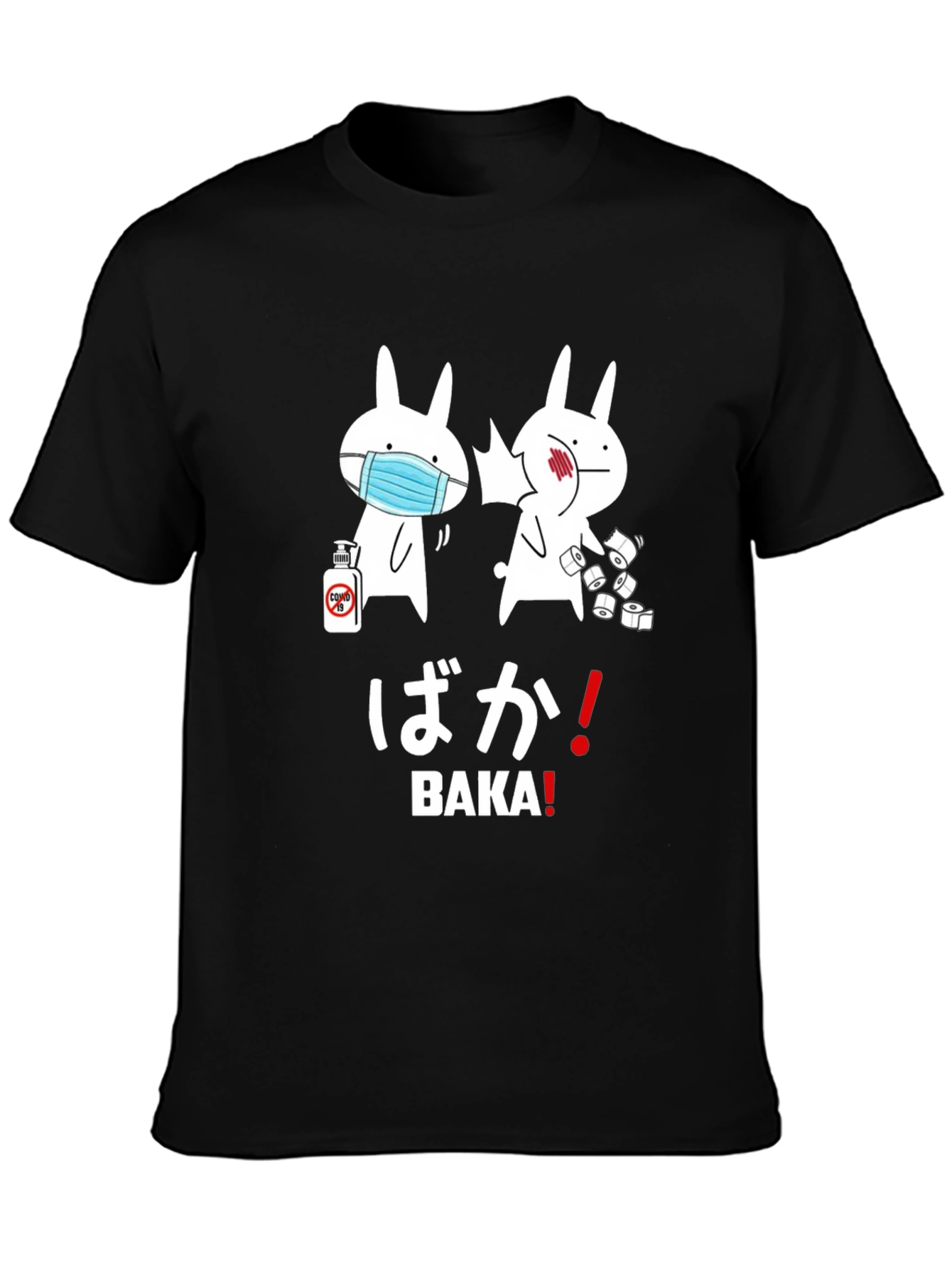 Baka Rabbits T-Shirt - COVID Pandemic Humor Tee