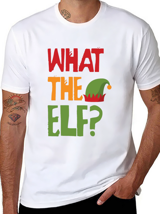 Festive Holiday What the Elf Graphic T-Shirt