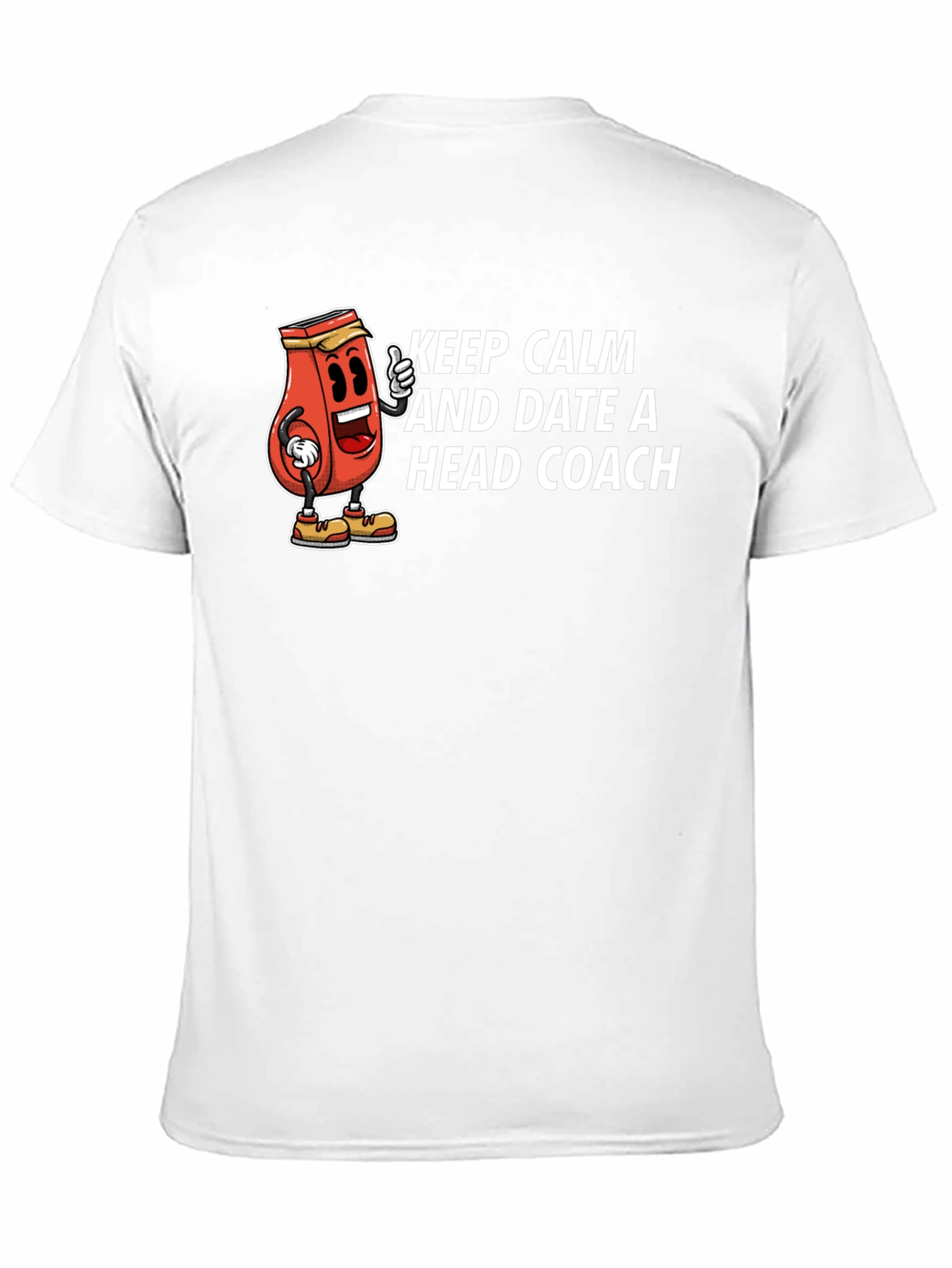 Keep Calm and Date a Head Coach Graphic T-Shirt