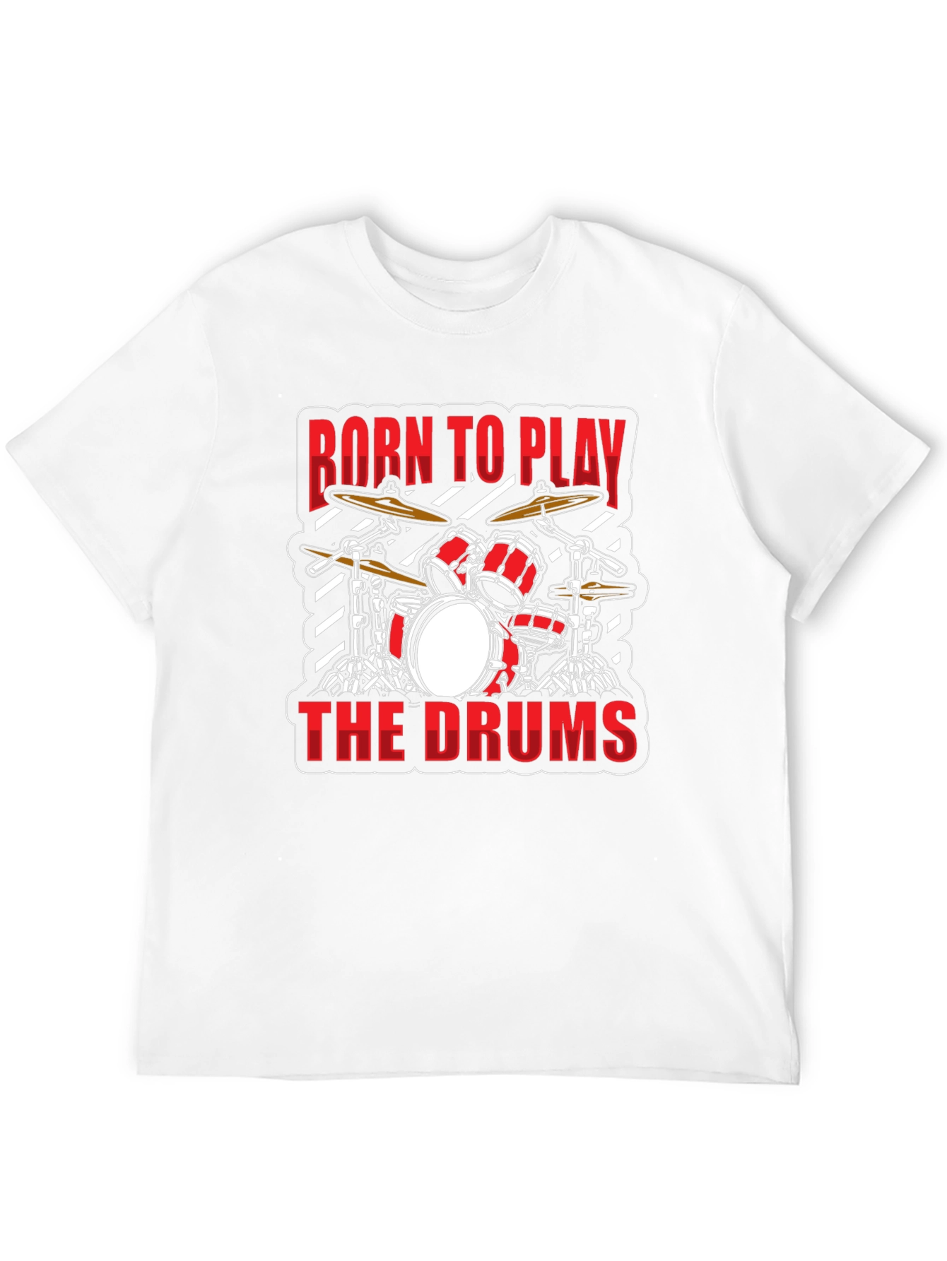 Born to Play the Drums Graphic T-Shirt