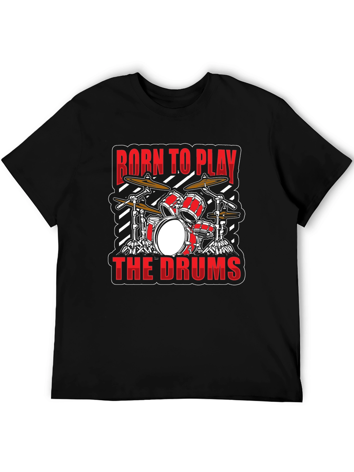 Born to Play the Drums Graphic T-Shirt