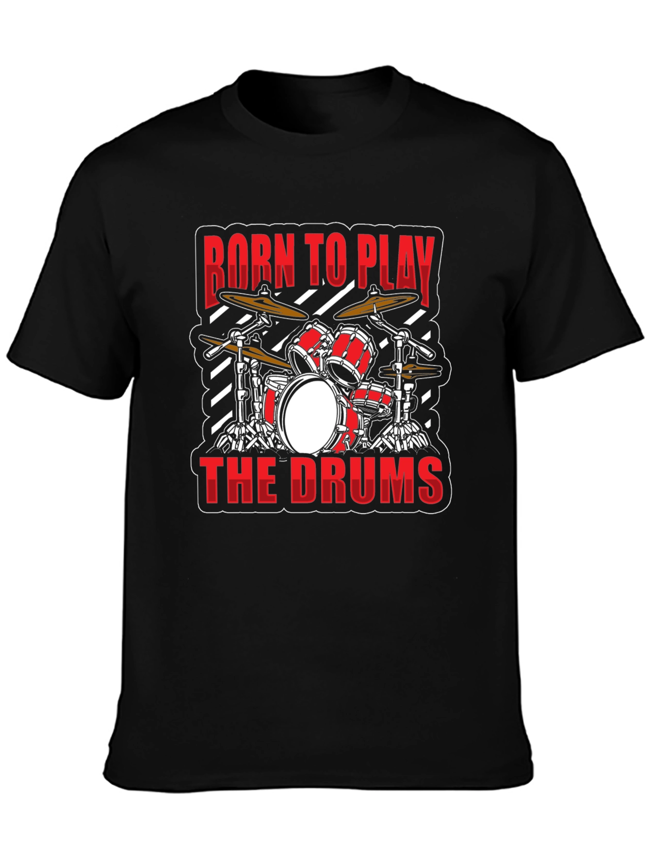 Born to Play the Drums Graphic T-Shirt
