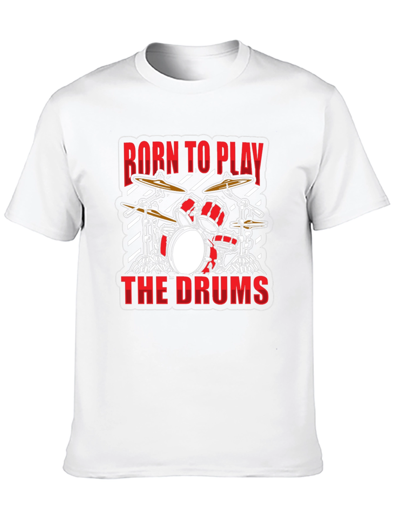 Born to Play the Drums Graphic T-Shirt