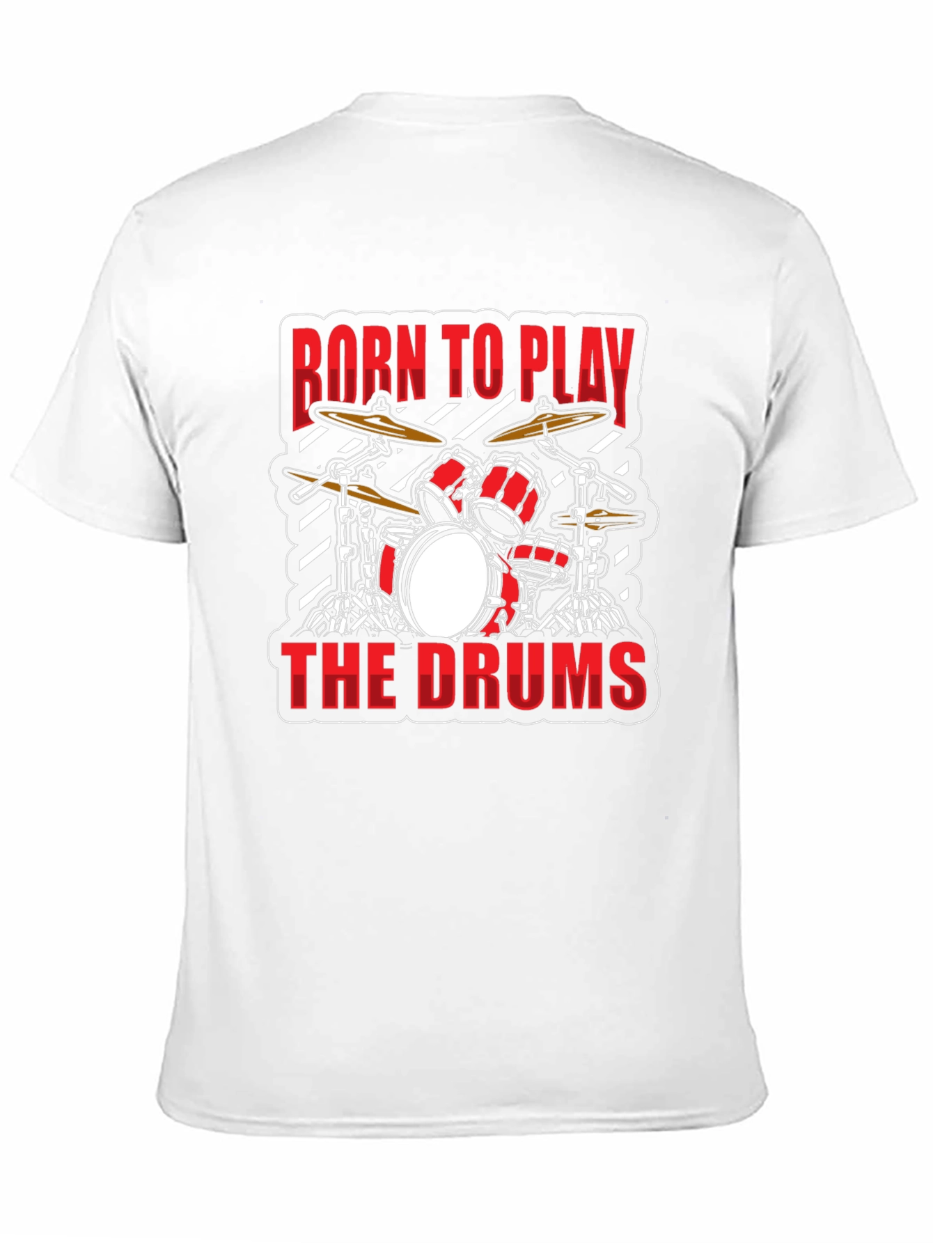 Born to Play the Drums Graphic T-Shirt