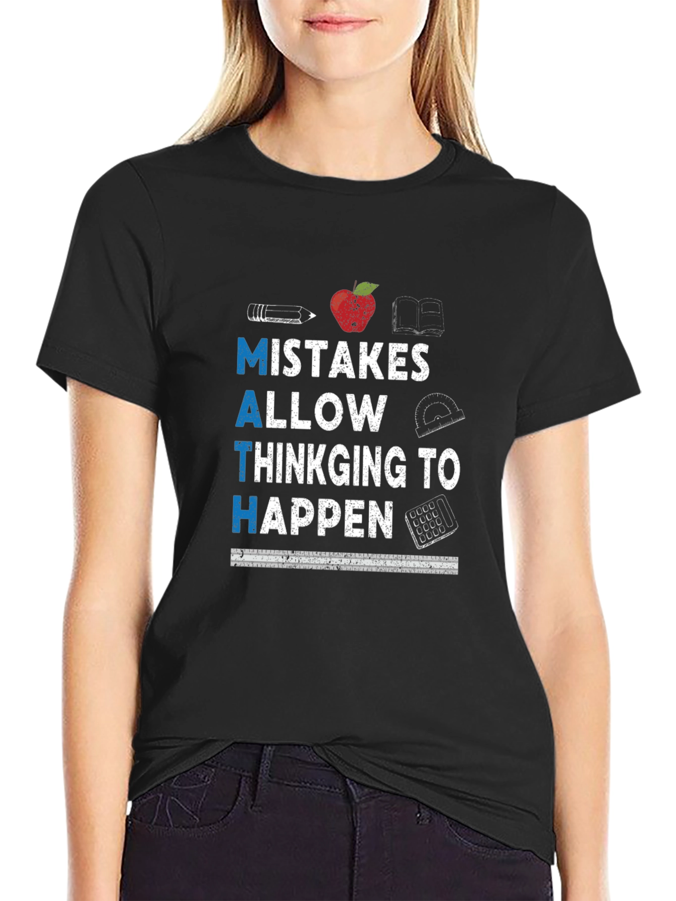 Math Teacher Shirt: Mistakes Allow Thinking to Happen