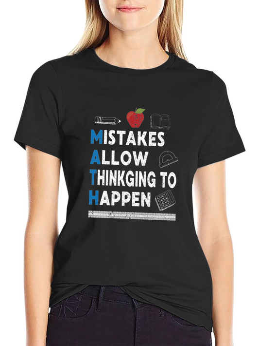 Math Teacher Shirt: Mistakes Allow Thinking to Happen