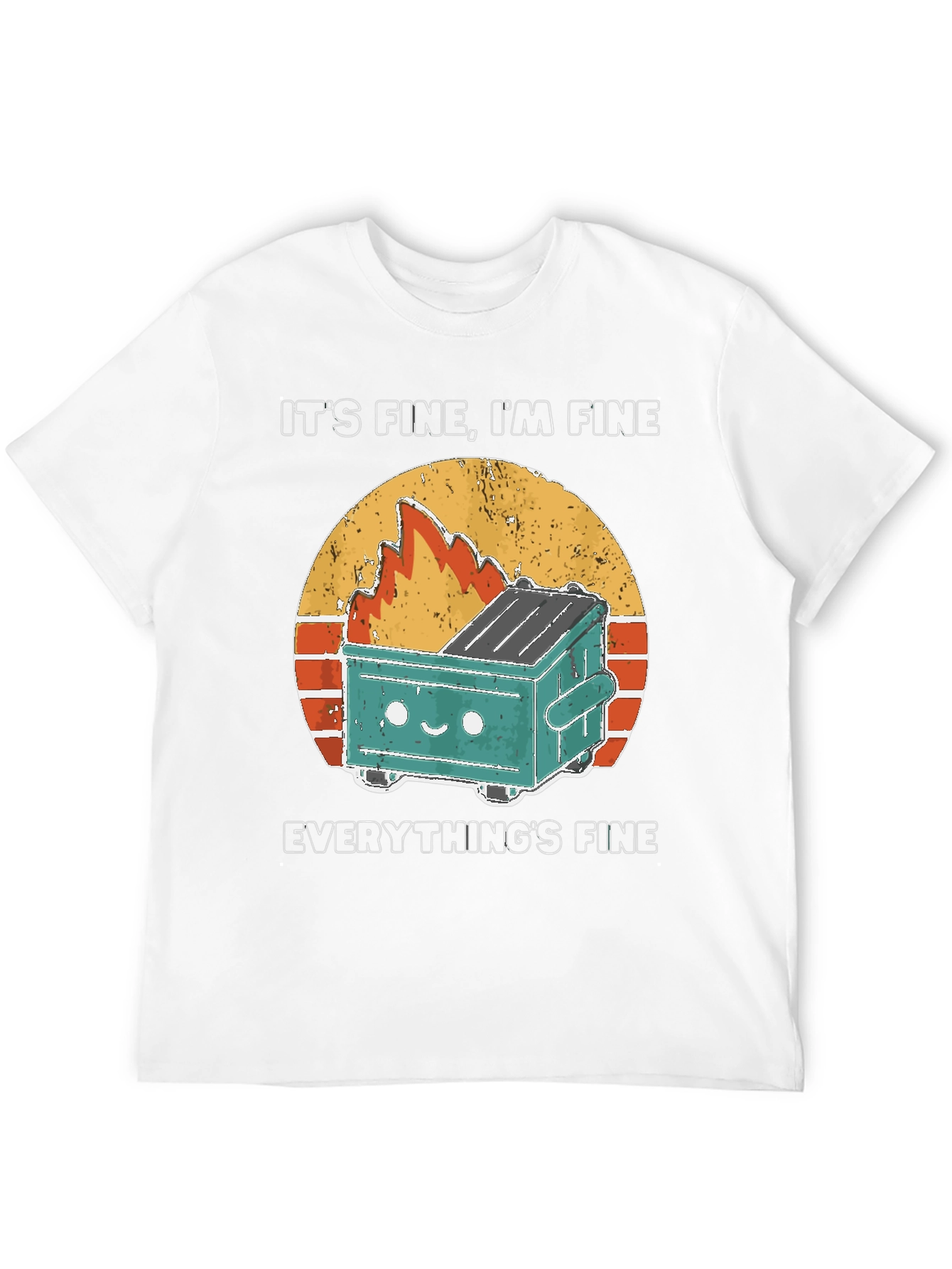 Its Fine Im Fine Everythings Fine T-Shirt
