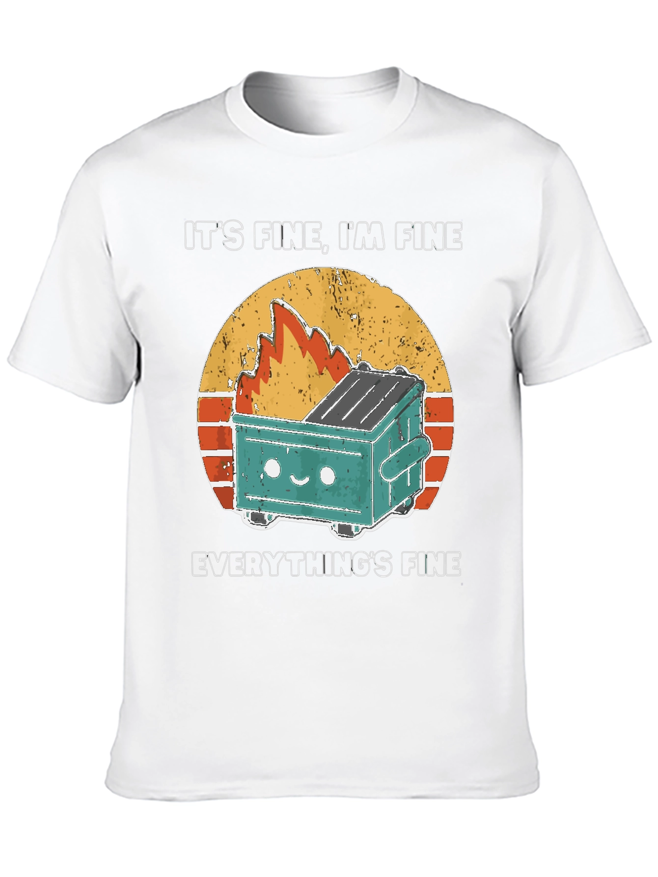 Its Fine Im Fine Everythings Fine T-Shirt