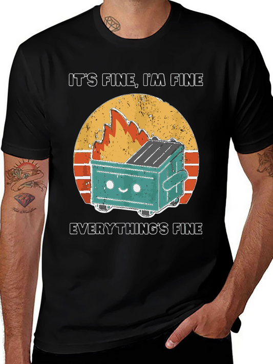 Its Fine Im Fine Everythings Fine T-Shirt