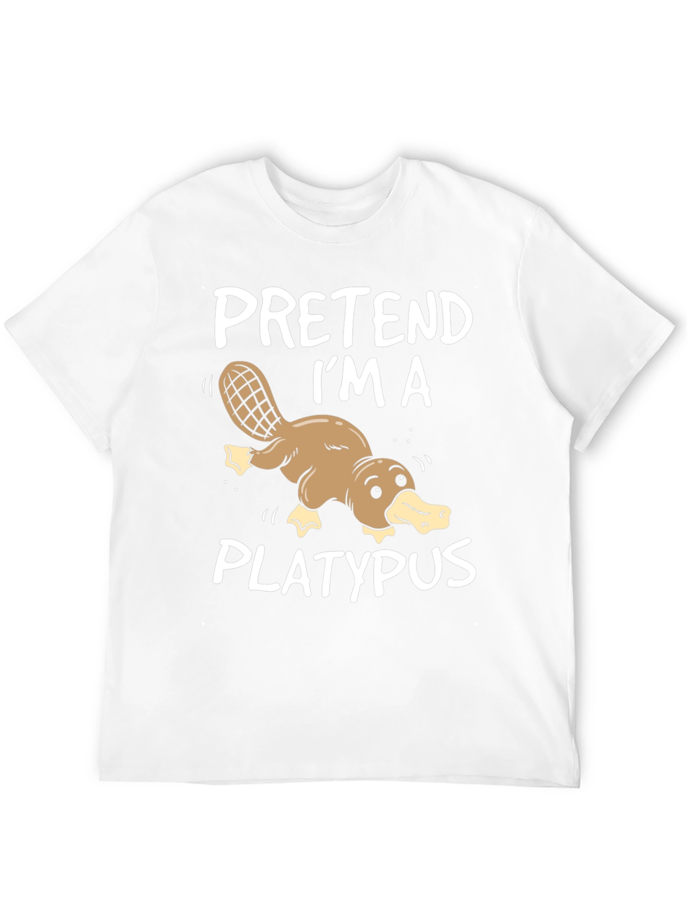 Pretend Im a Platypus Funny T-Shirt