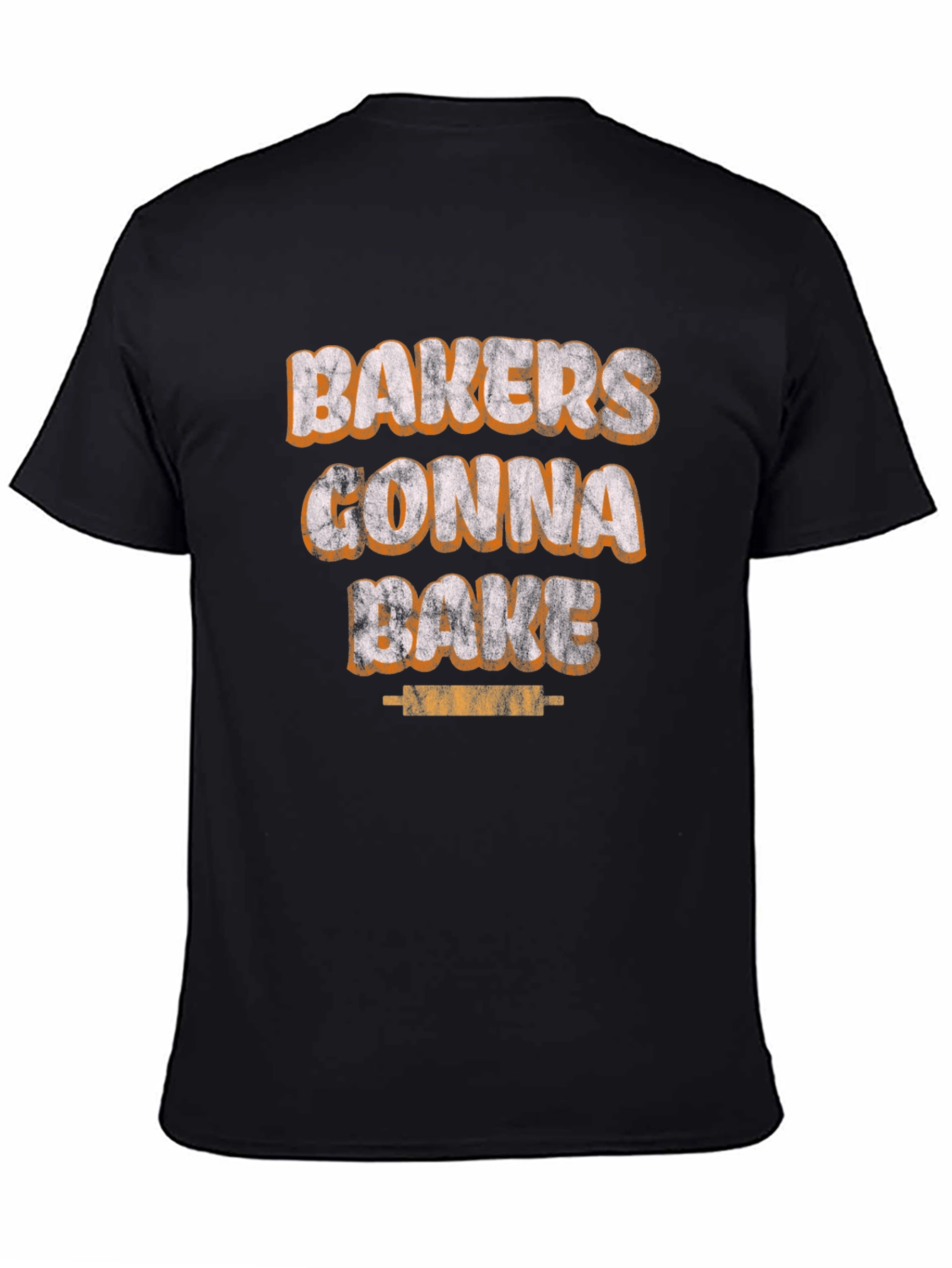 Bakers Gonna Bake Graphic T-Shirt