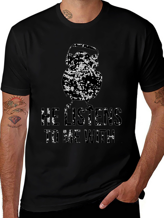 He Listens to Me With Kettlebell T-Shirt
