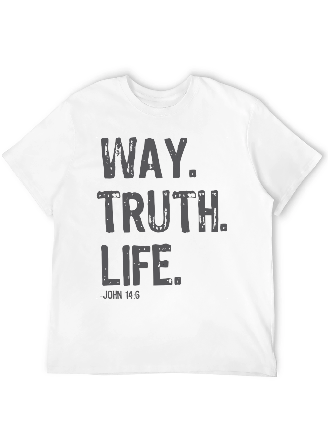 The Way Truth Life Christian T-Shirt