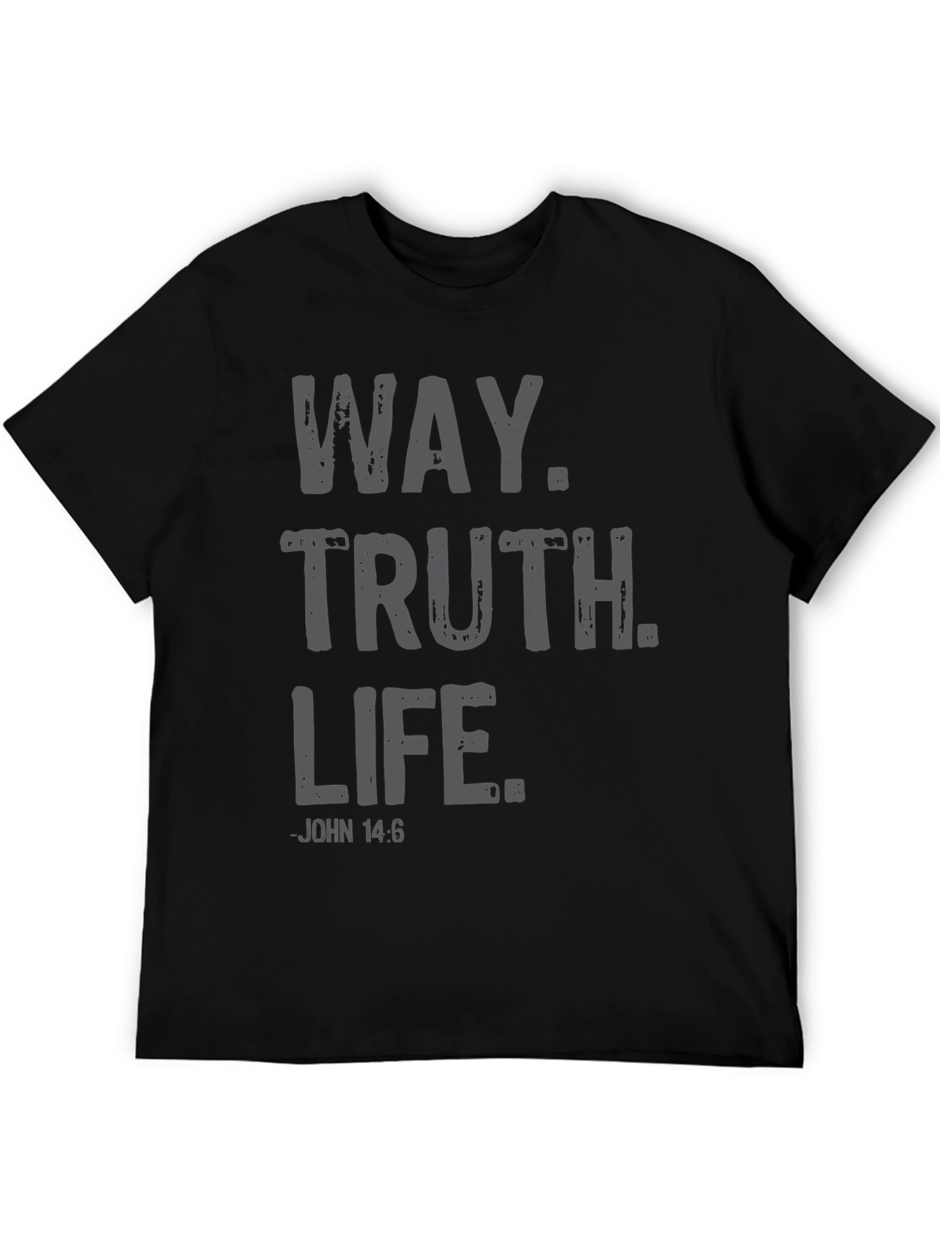 The Way Truth Life Christian T-Shirt