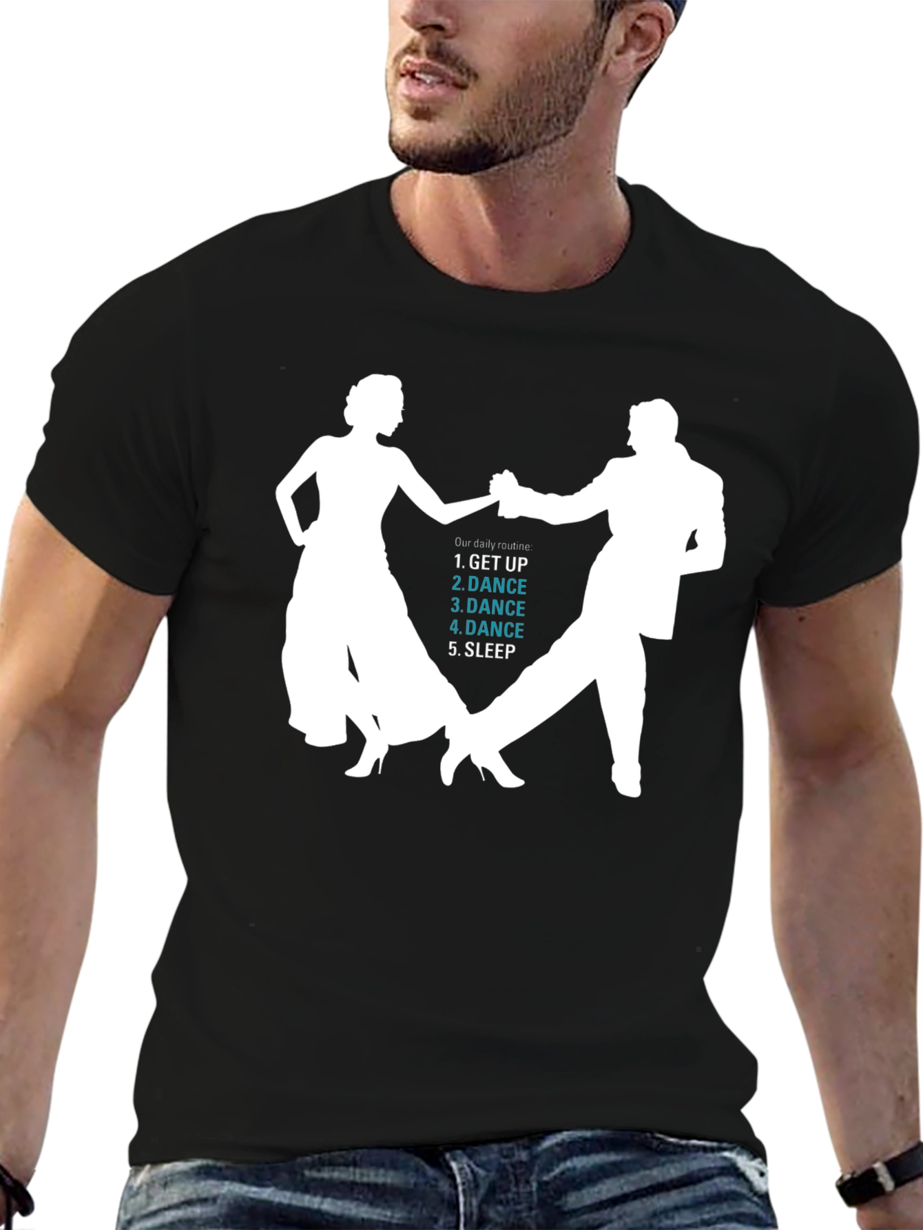 Dance Routine T-Shirt - Get Up Dance Sleep