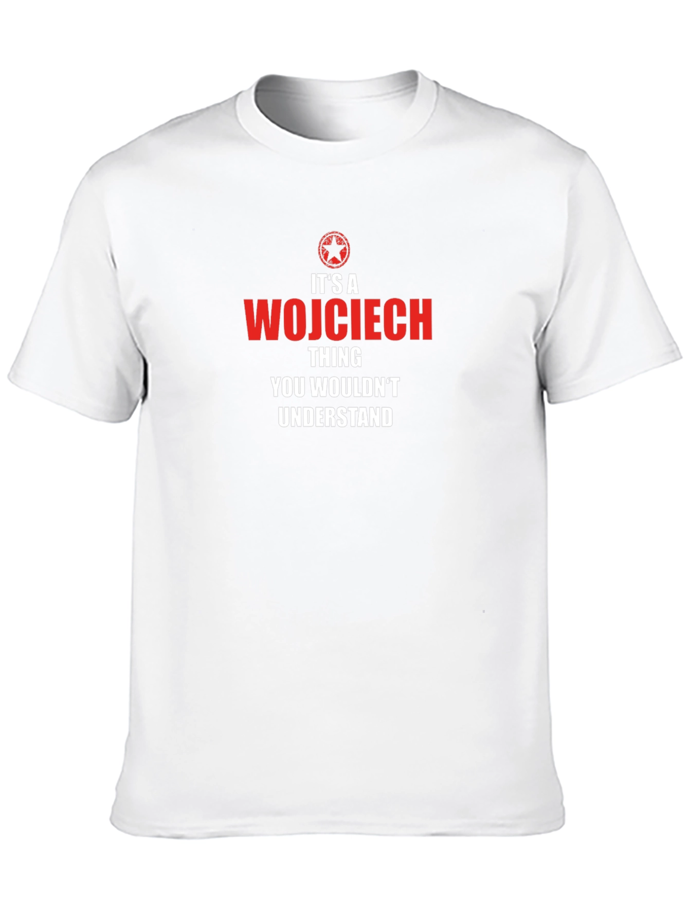 Wojciech Thing T-Shirt - Funny Novelty Gift