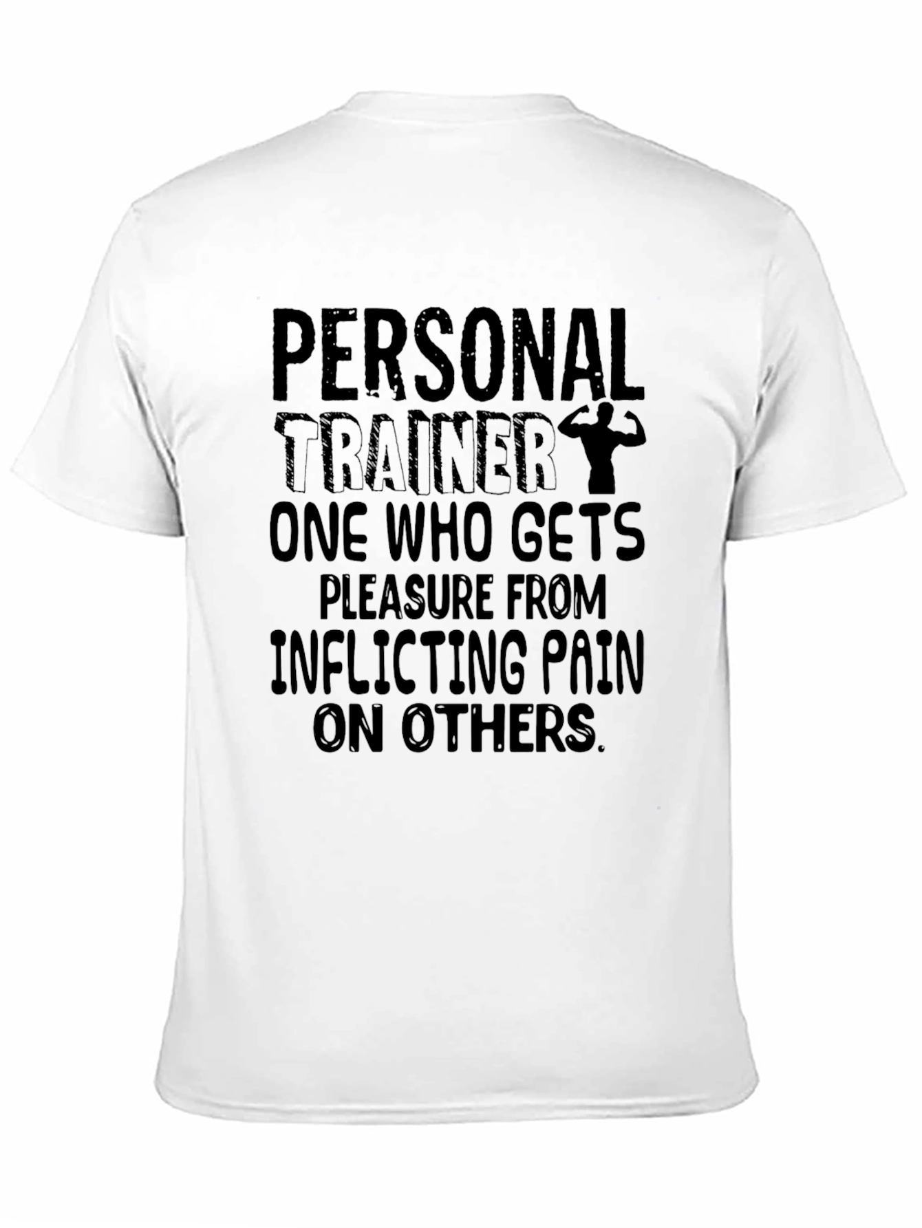 Personal Trainer T-Shirt - Inflicting Pain Graphic Tee