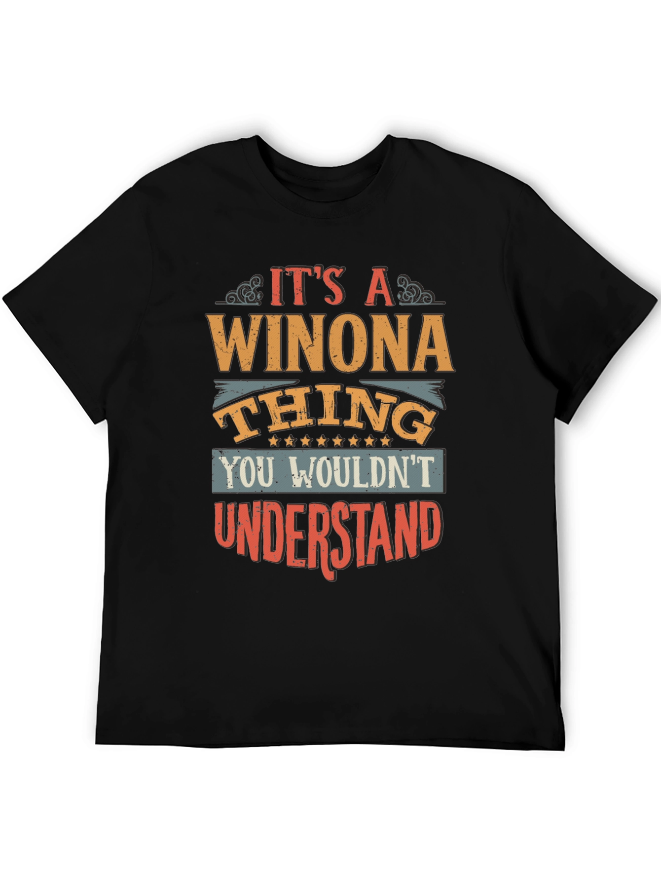Its A Winona Thing T-Shirt