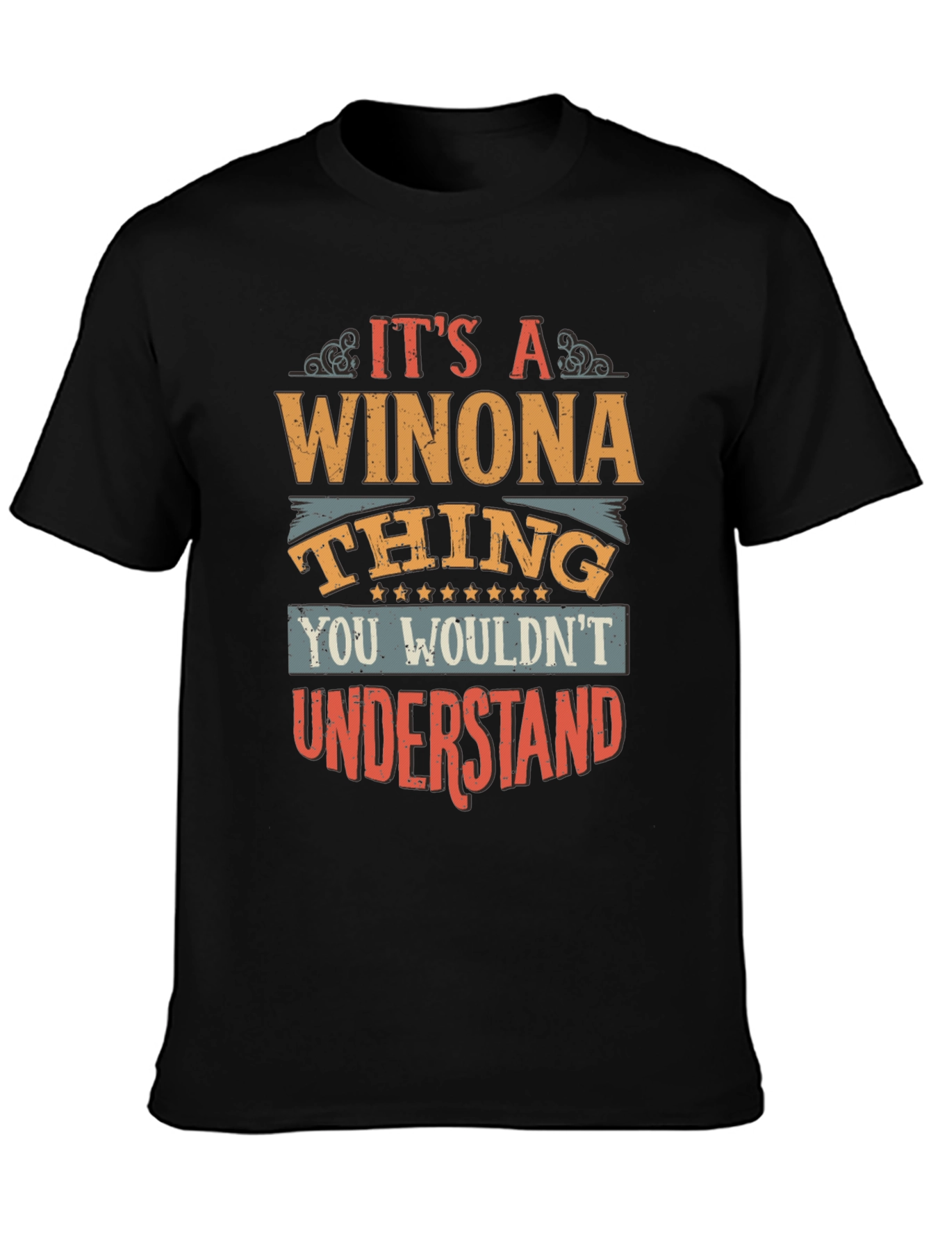 Its A Winona Thing T-Shirt