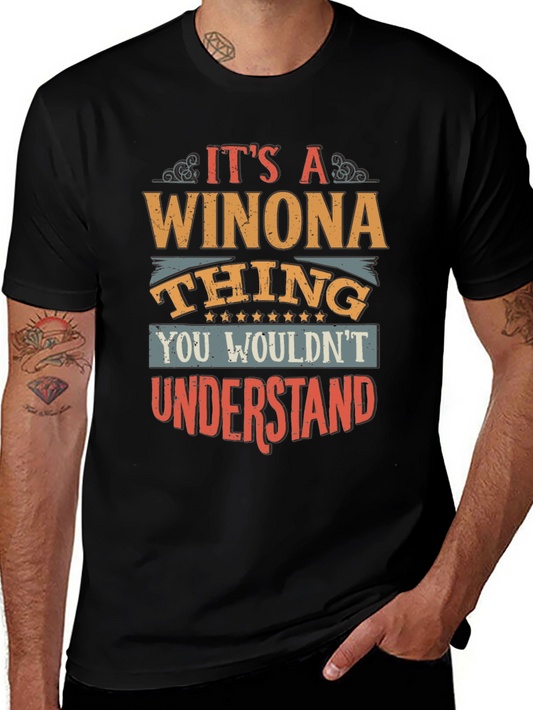Its A Winona Thing T-Shirt