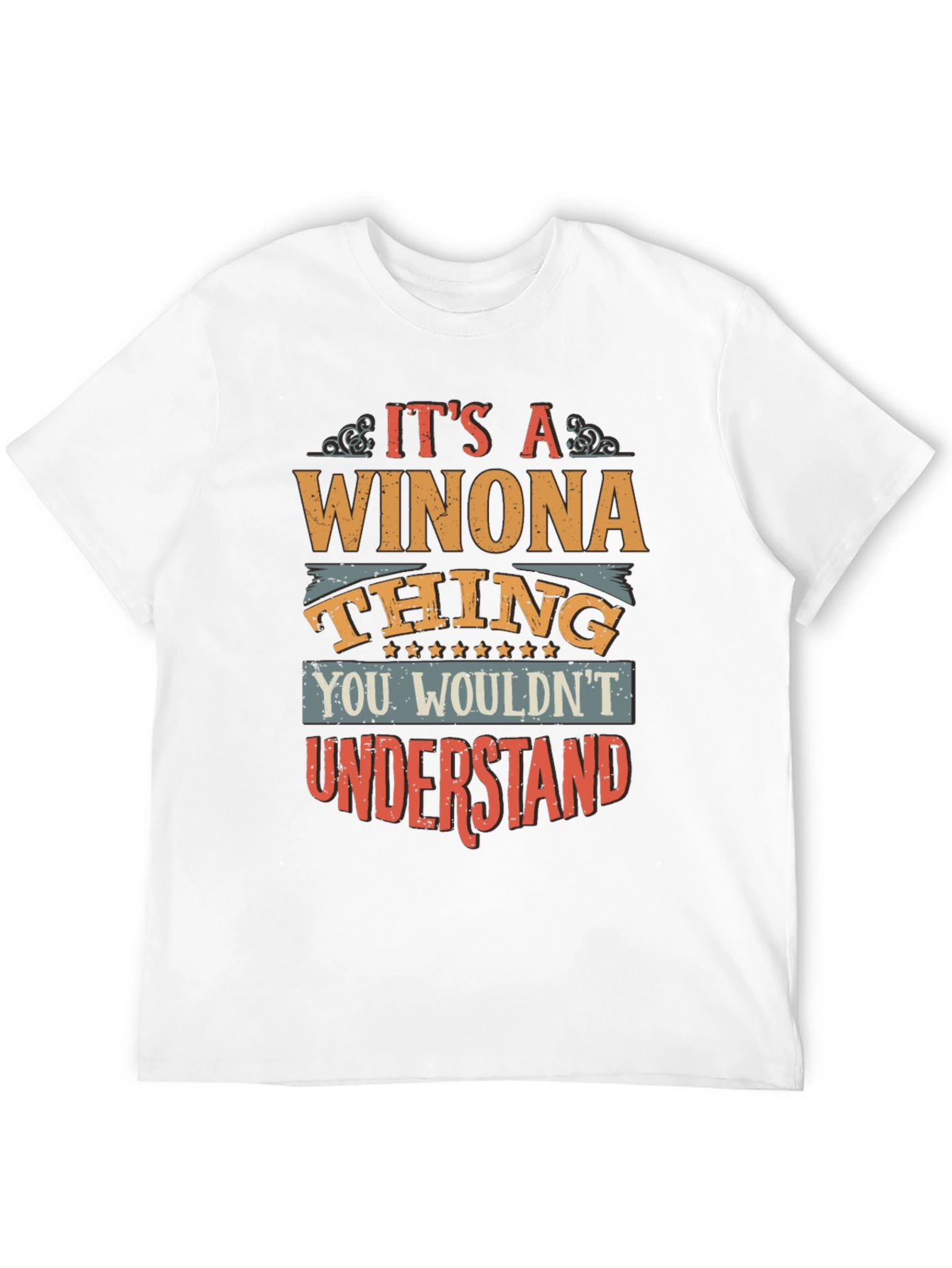 Its A Winona Thing T-Shirt