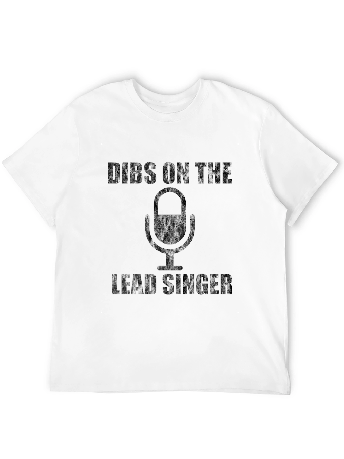 Dibs on the Lead Singer T-Shirt