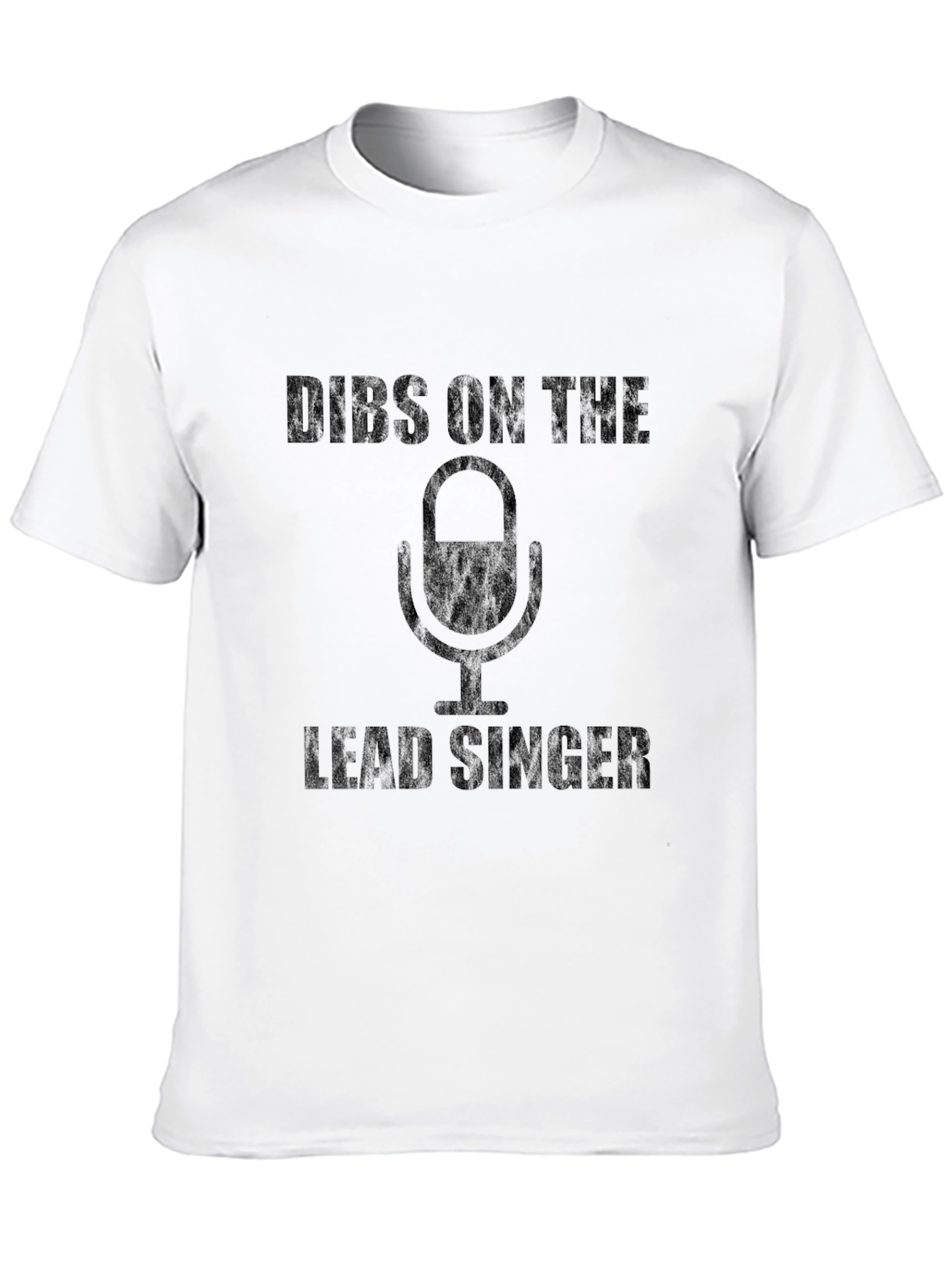 Dibs on the Lead Singer T-Shirt