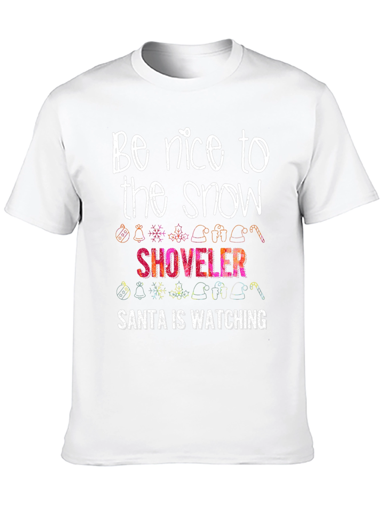 Funny Christmas Snow Shoveler T-Shirt