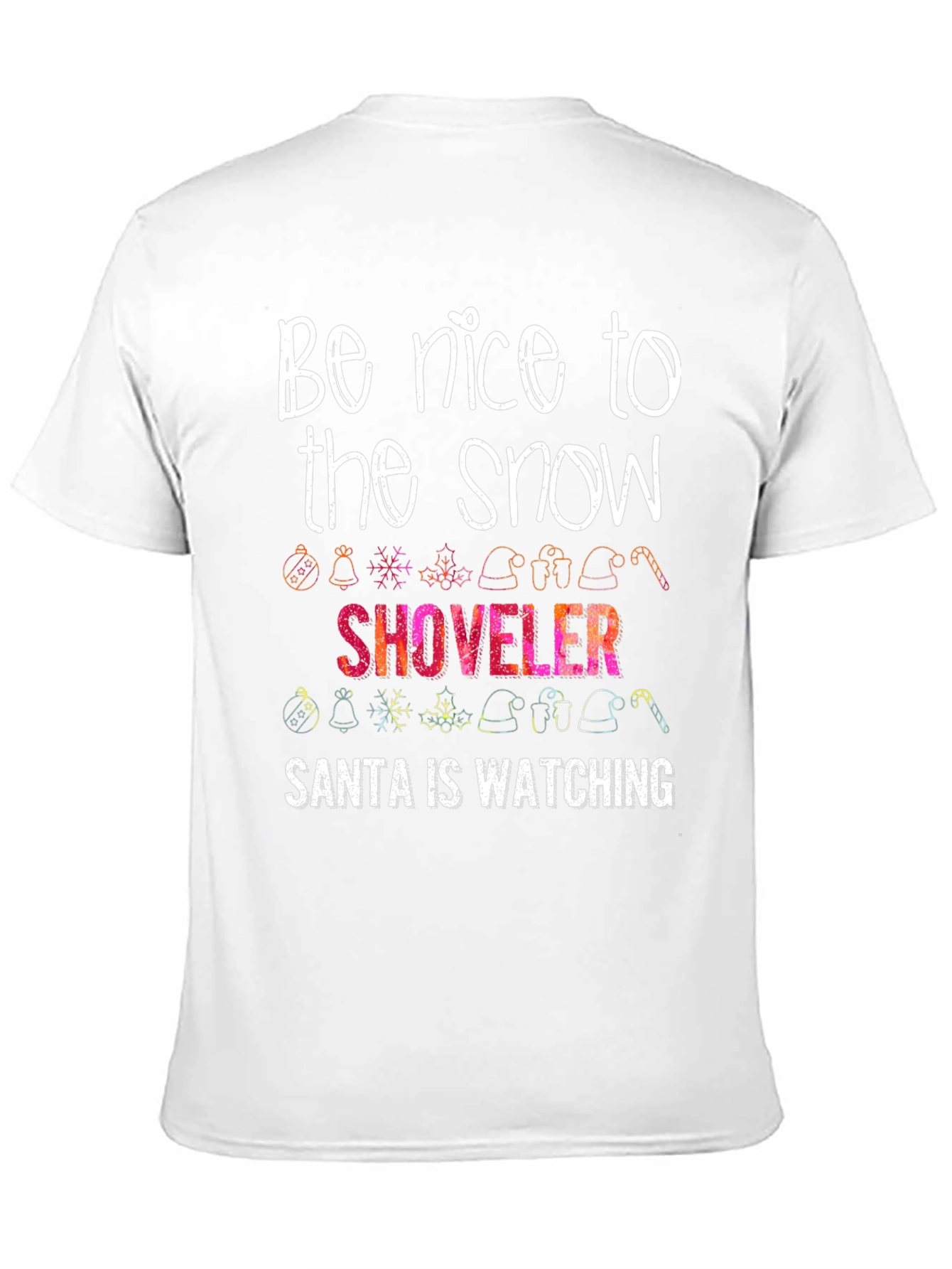 Funny Christmas Snow Shoveler T-Shirt