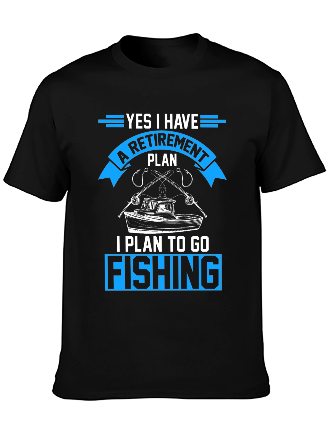 Fishing Retirement Plan T-Shirt