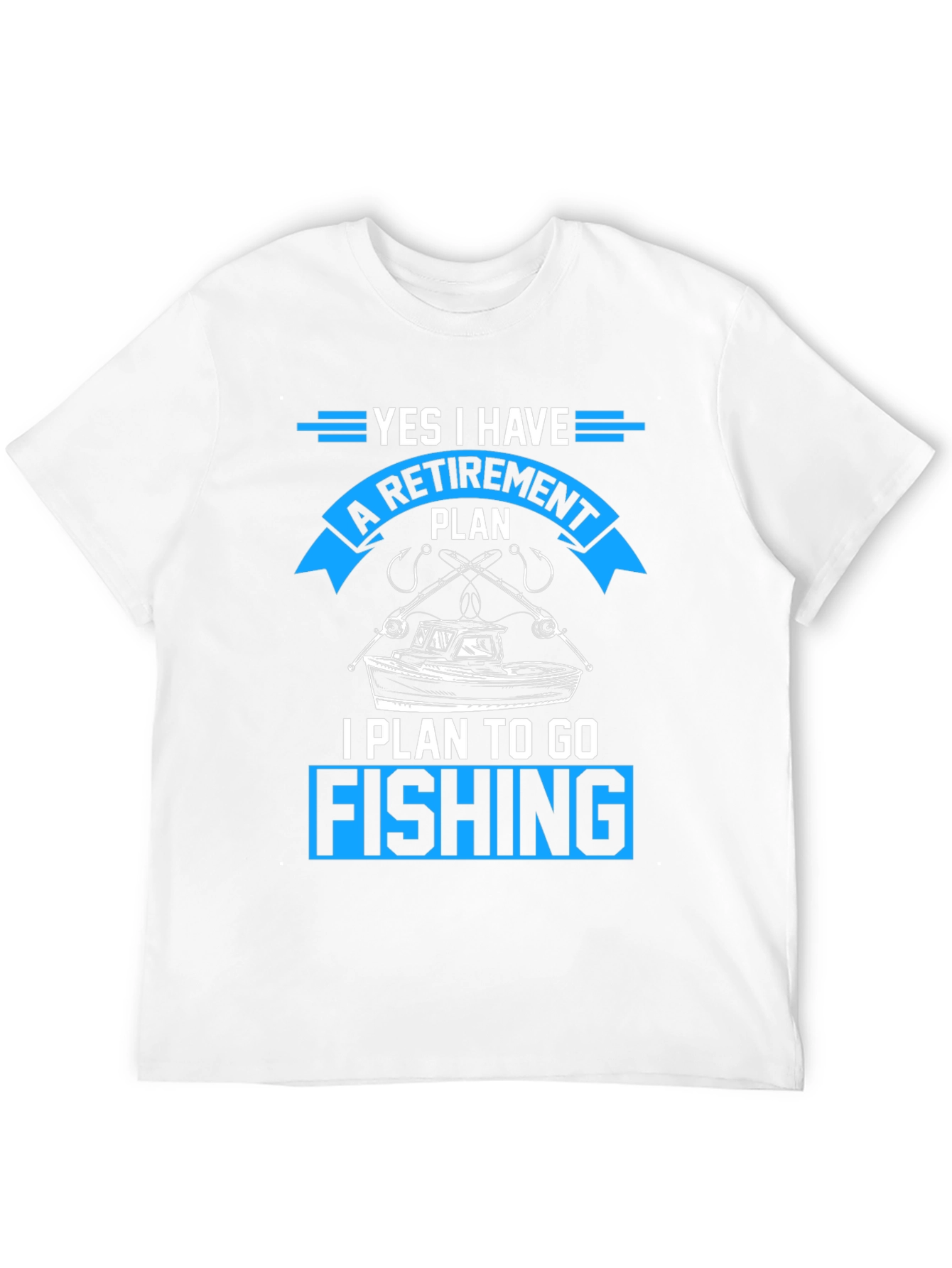Fishing Retirement Plan T-Shirt