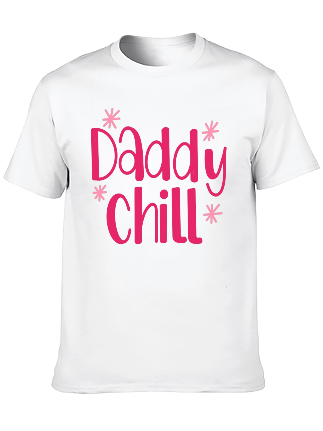 Daddy Chill T-Shirt - Fun Fathers Day Tee