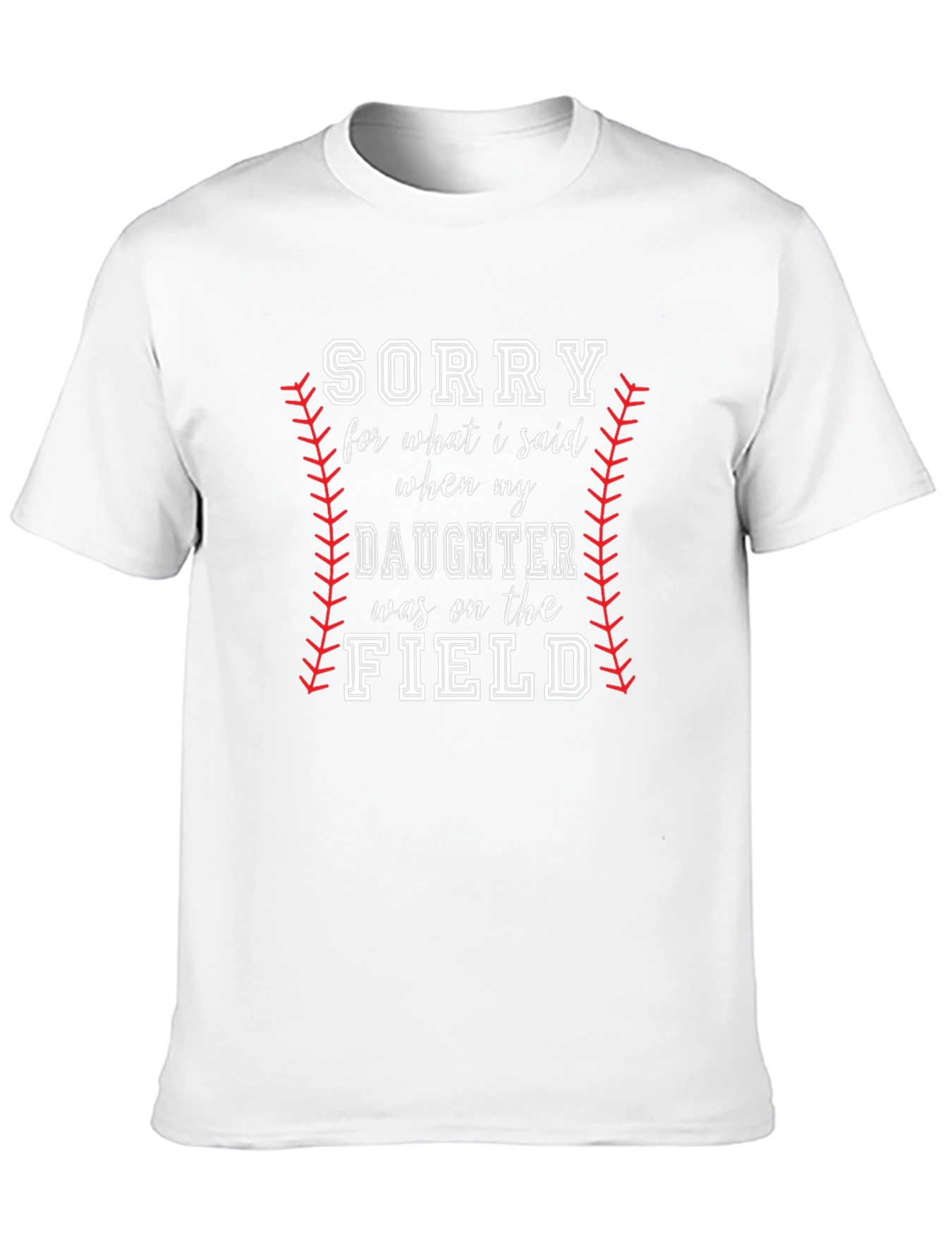 Sorry Daughter On The Field Baseball Dad Tee