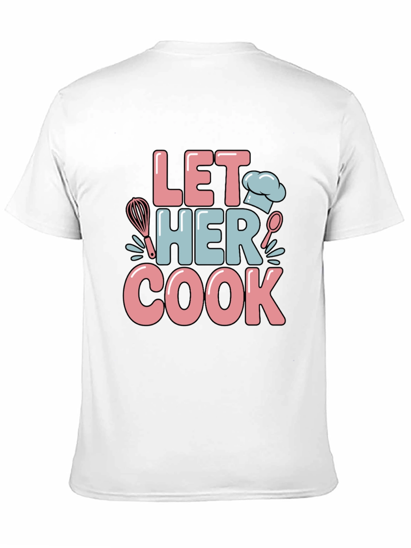 Let Her Cook Graphic T-Shirt