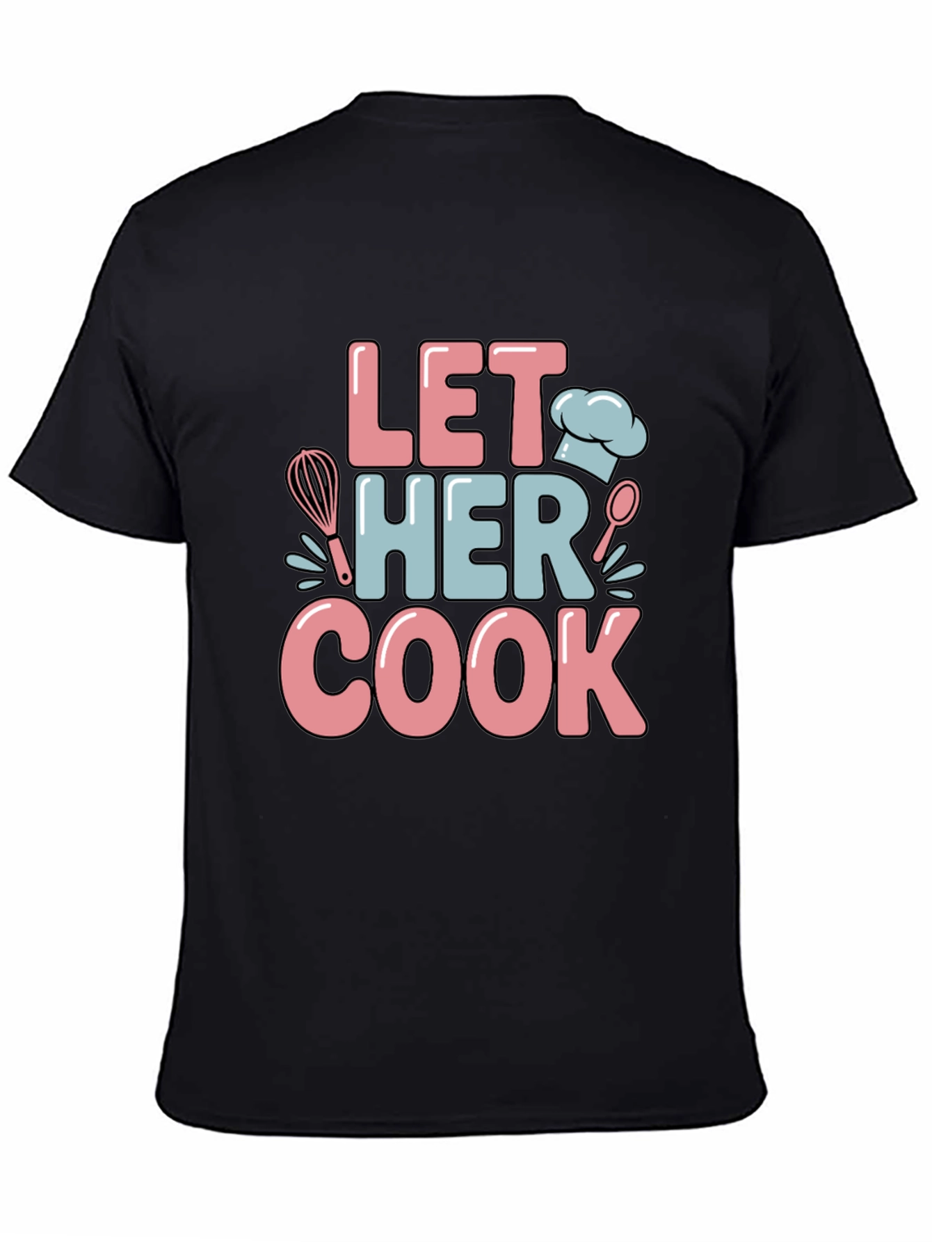 Let Her Cook Graphic T-Shirt