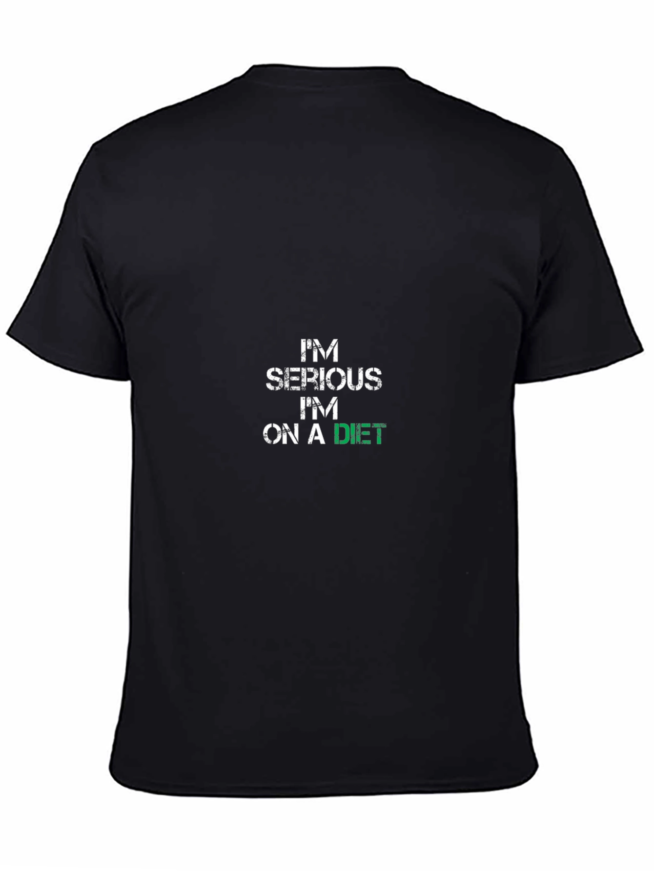 Im Serious Im on a Diet Black T-Shirt