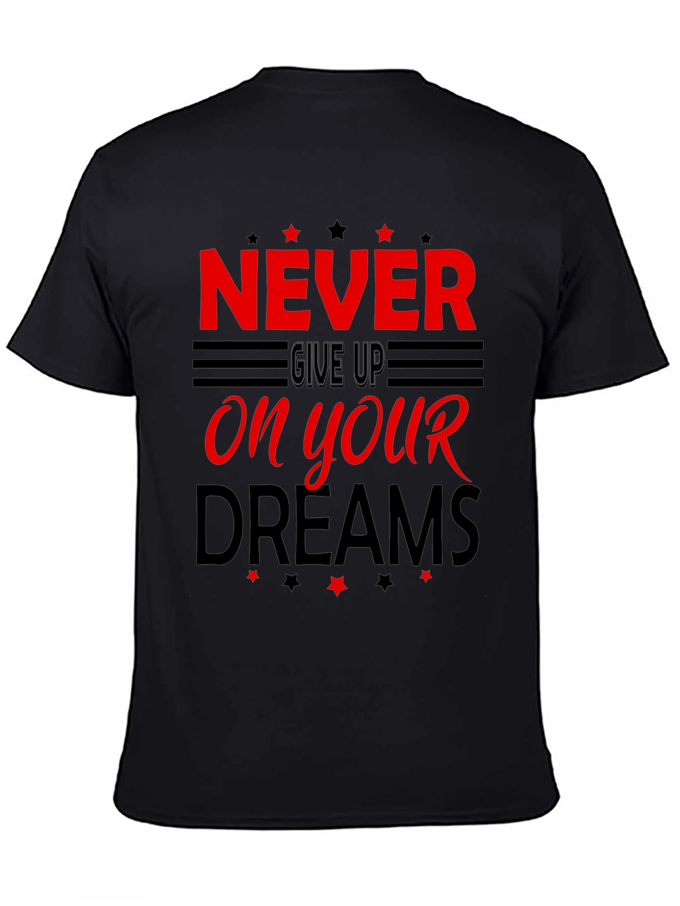Never Give Up Motivational Graphic T-Shirt
