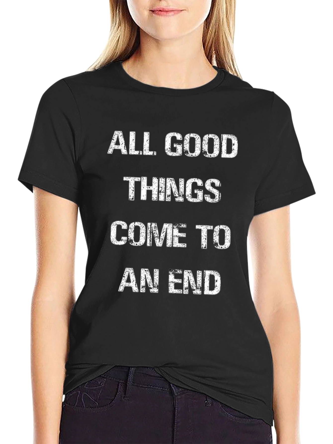 All Good Things Come To An End Black T-Shirt