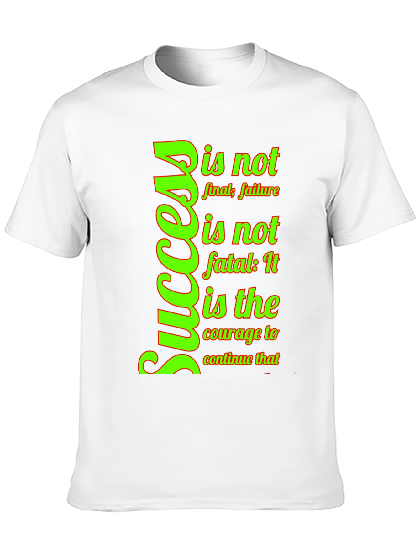 Motivational Success T-Shirt - Courage to Continue