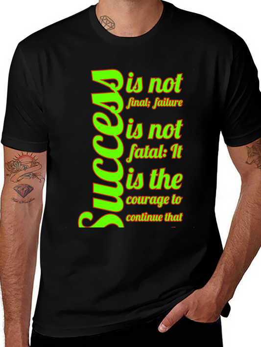 Motivational Success T-Shirt - Courage to Continue