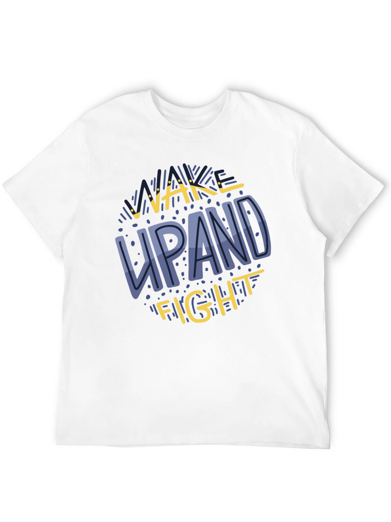 Wake Up and Fight Graphic Tee - Motivational Shirt