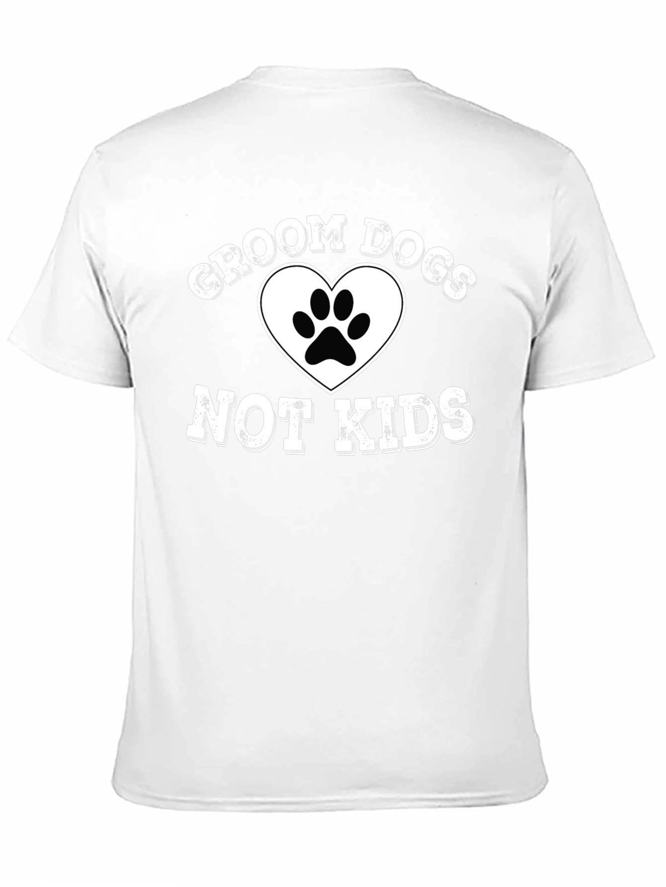 Groom Dogs Not Kids Graphic T-Shirt
