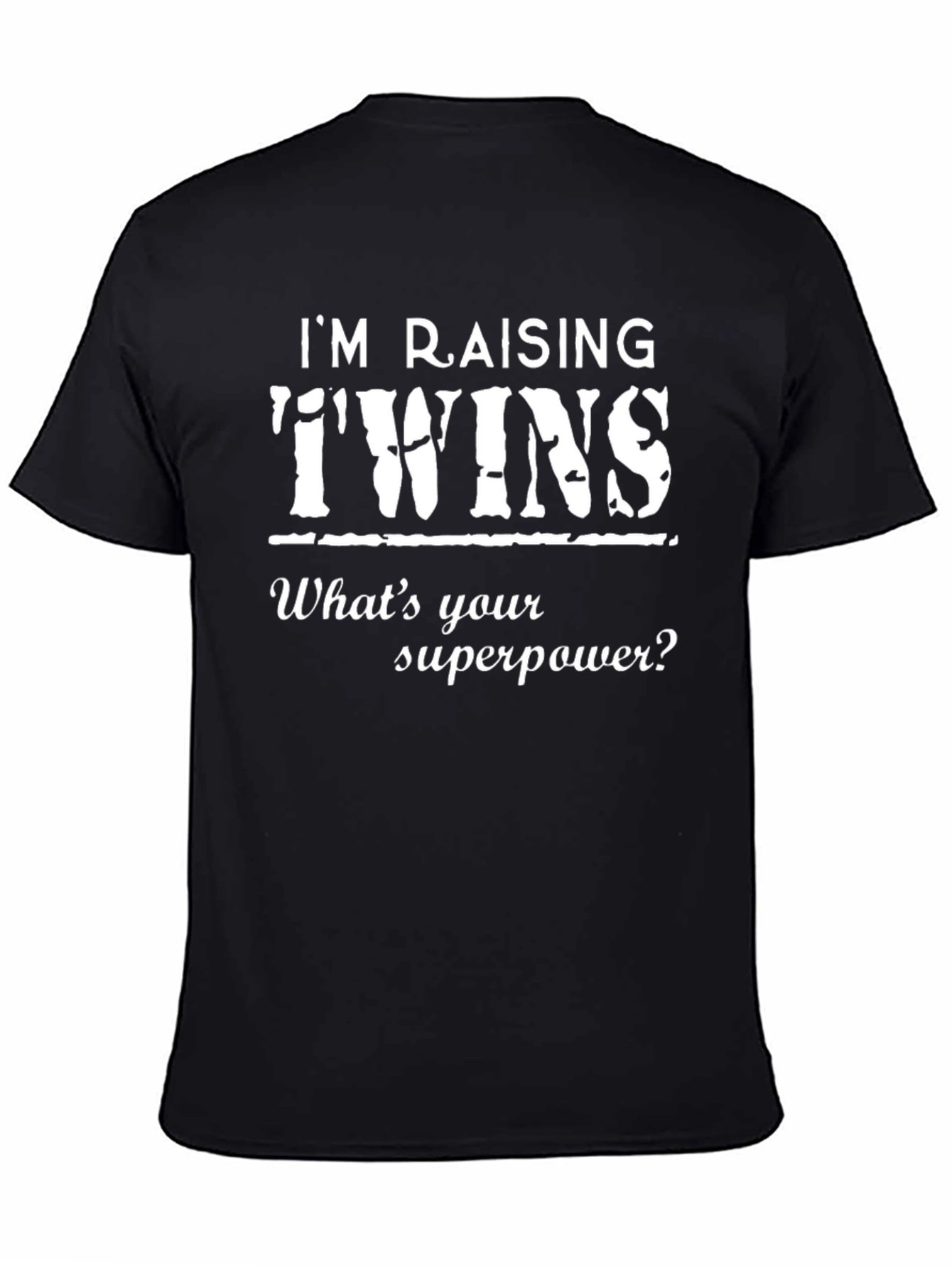 Im Raising Twins T-Shirt Superpower Gift