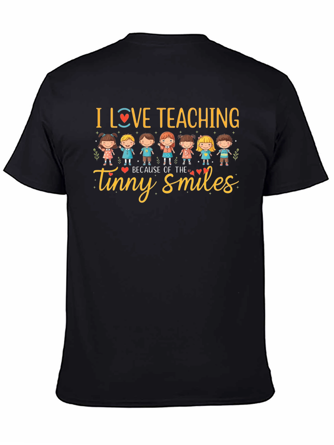 I Love Teaching T-Shirt - Tiny Smiles