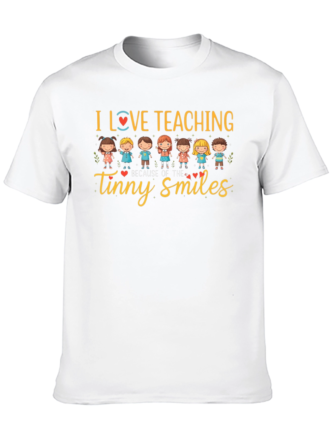 I Love Teaching T-Shirt - Tiny Smiles