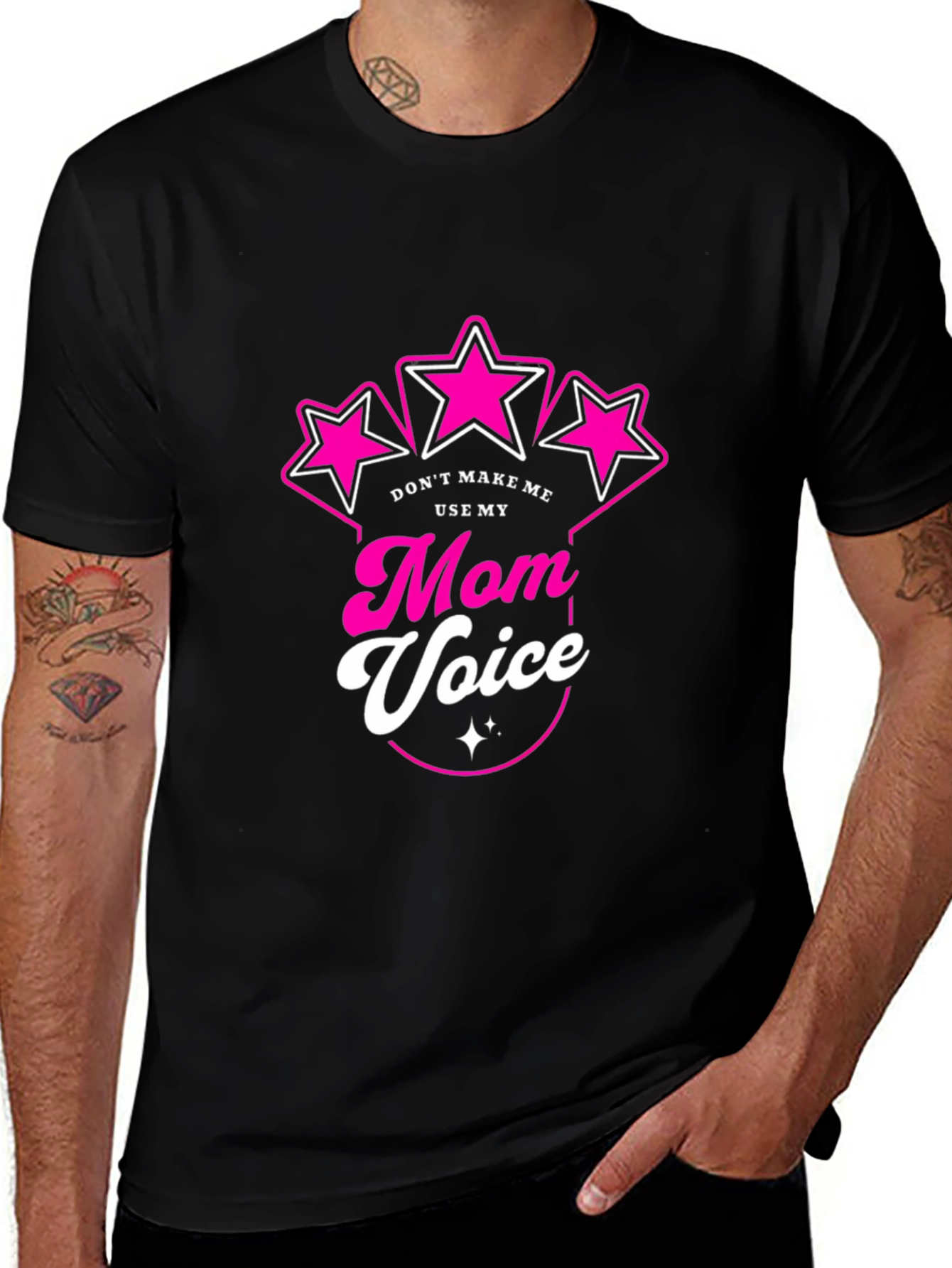 Dont Make Me Use My Mom Voice Black T-Shirt